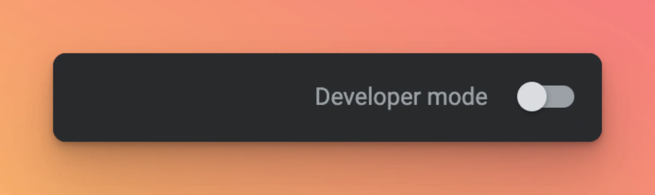 The developer mode toggle